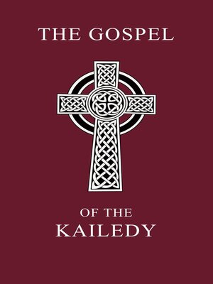 cover image of The Gospel of the Kailedy
